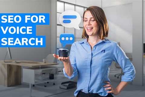 Optimize Your SEO Strategy for Voice Search