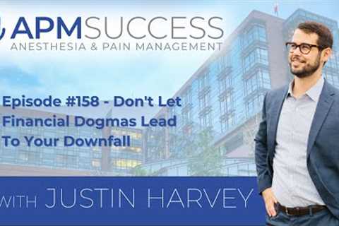 Don't Let Financial Dogmas Lead To Your Downfall