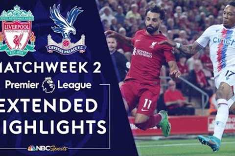 Liverpool v. Crystal Palace | PREMIER LEAGUE HIGHLIGHTS | 8/15/2022 | NBC Sports