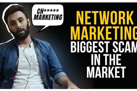 Network Marketing  Biggest Fraud in the Market || Akul Arora