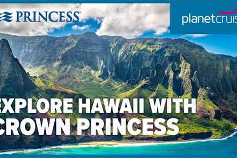 Enjoy Hawaii with pre-cruise stay in Las Vegas and Los Angeles on Crown Princess | Planet Cruise