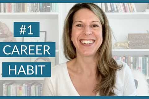 The #1 Habit to Cultivate In Your Career (and Life) | This Is NOT a Productivity Video