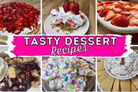EASY SPRING DESSERT IDEAS &amp; RECIPES | TASTY DESSERTS #easydessertideas #dessertrecipes