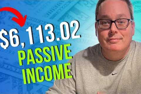 $6,113.02 - Discover How to Setup Passive Income