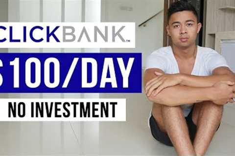 How To Earn Money With ClickBank Without Any Investment (In 2022)