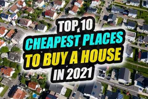 Top 10 Cheapest States To Buy A House - Nowhere Diary