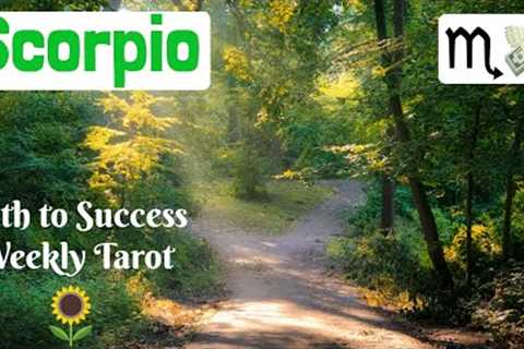♏SCORPIO *PATH TO SUCCESS*🌻MONEY GROWTH &amp; NEW HAPPINESS, SCORPIO!🌻AUGUST WEEKLY/NEXT 7-14 DAYS