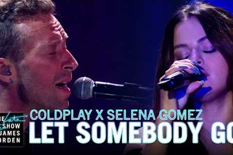 Let Somebody Go - Coldplay X Selena Gomez