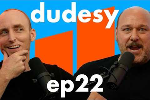 Kultgen, You Sonofab*tch (ep. 22) | Dudesy w/ Will Sasso &amp; Chad Kultgen