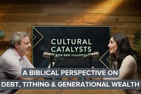 Tithing, Generational Wealth, and Money Mindsets with Samia Pedalino &amp; Kris Vallotton