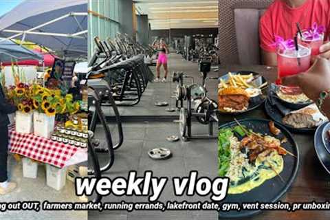 WEEKLY VLOG| FEELING DEFEATED + NIGHT OUT + FARMERS MARKET + DATE NIGHT + PR UNBOXING + GYM + MORE
