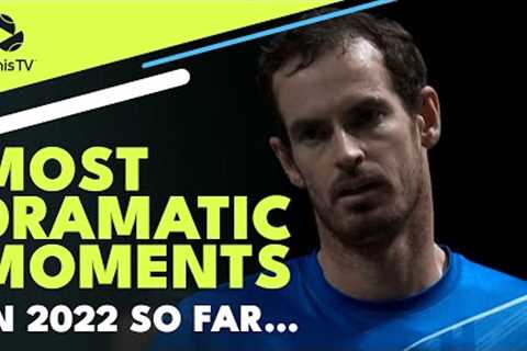 The 10 Most Dramatic ATP Tennis Moments Of The Year So Far!