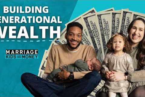 From $30k of Debt to Generational Wealth Builder