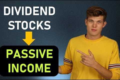 How To Invest In Dividend Stocks For Passive Income