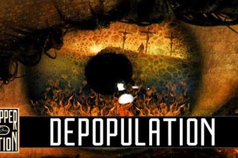 Prepper Nation: I Hope You're PREPPING for DEPOPULATION