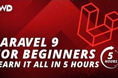 Laravel 9 Tutorial for Beginners | How to Learn Laravel 9 | Complete Laravel 9 Tutorial