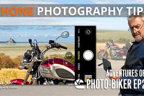 Phone Photography Tips | France Roadtrip [Mike Browne Photo Biker 21]