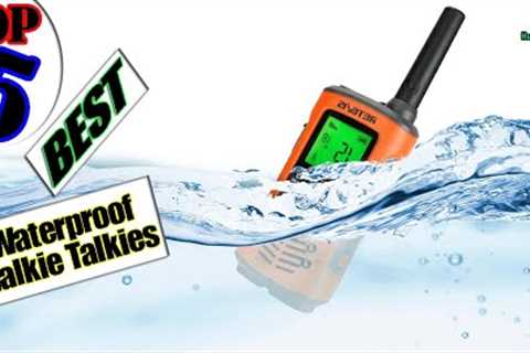 Best Waterproof Walkie Talkies 2022: Buyer's Guide