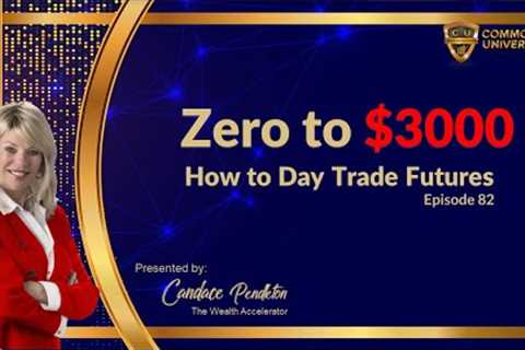 How to Day Trade Futures l From Zero to $3000