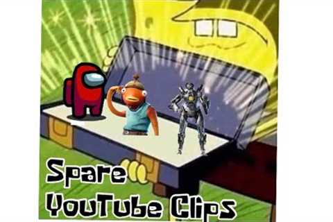 Sloppy Seconds: Spare Parts YouTube clips (Among us, Vanguard,Fortnite,Apex and more!!!)