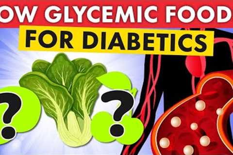 Top 5 Low G.I. Foods For Diabetics