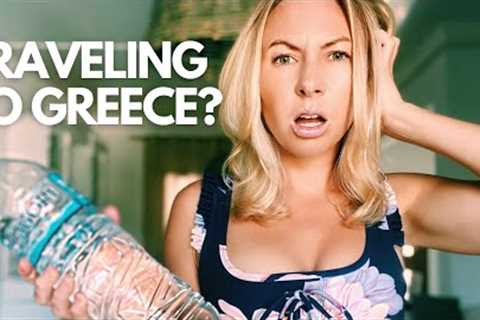 5 THINGS I WISH I KNEW BEFORE TRAVELING TO GREECE I GREECE TRAVEL