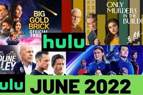 What’s Coming to Hulu June 2022