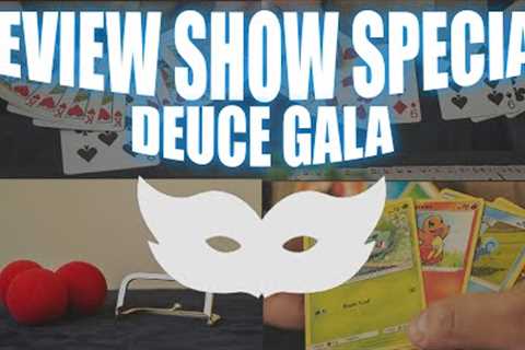 Deuce Gala by Michael O'Brien and Buck Bowen | Review Show Special