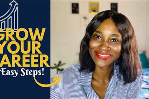 5 Tips to grow your career | Career development | How to build professional connections