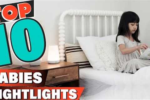 Top 10 Best Nightlights For Babies On Amazon