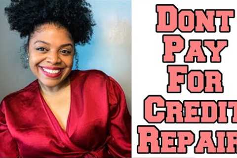 HOW TO FIX CREDIT FAST IN 2022!