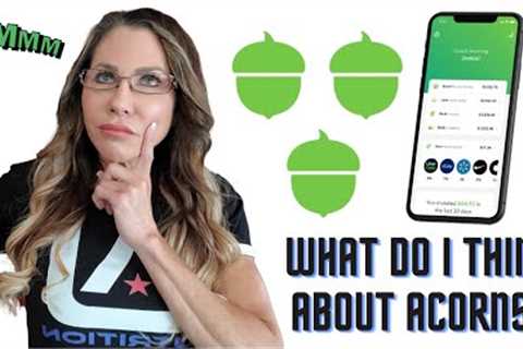 Acorns Investing for Beginners - A Complete Guide and Is It Worth It?