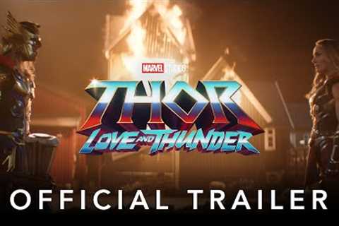 Marvel Studios' Thor: Love and Thunder | Official Trailer
