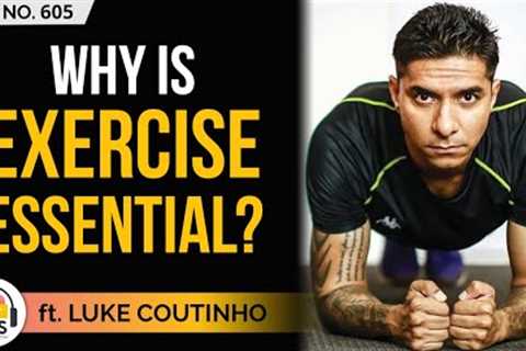 India's Top Health Coach @Luke Coutinho Explains Why Exercise Is Important | TheRanveerShow Clips