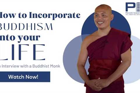 How to Incorporate Buddhist Values into Your Personal and Professional Life