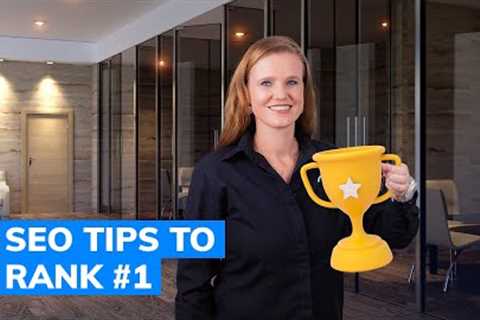 4 Practical SEO Tips to Rank #1 on Google in 2022