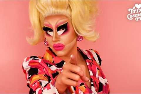 How to Be a Drag Queen | Trixie Mattel's Advice on How to Start Your Drag Career