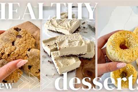 HEALTHY DESSERTS to make at home! NEW easy recipes