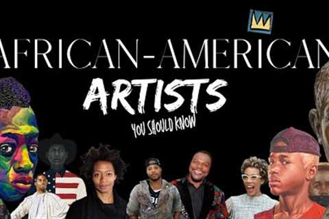 10 African- American Artists you should know [Black History Month] Art Lesson