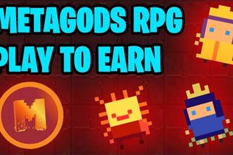 Earn Crypto With META GODS Action RPG - Best New NFT Game 2022