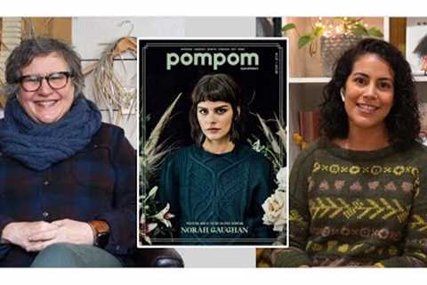 Pom Pom with Norah Gaughan - Ep. 69 - Fruity Knitting
