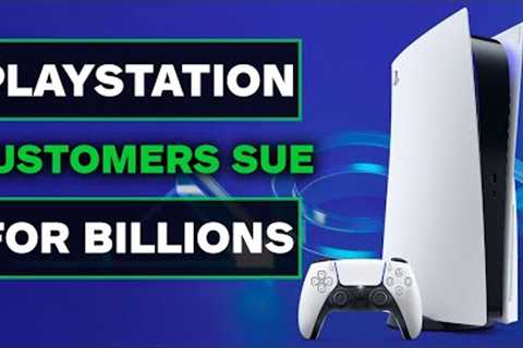 PlayStation Customers Are Suing them for Billions