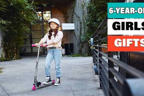 Top 10 Best Gifts for 6 Year Old Girls On Amazon