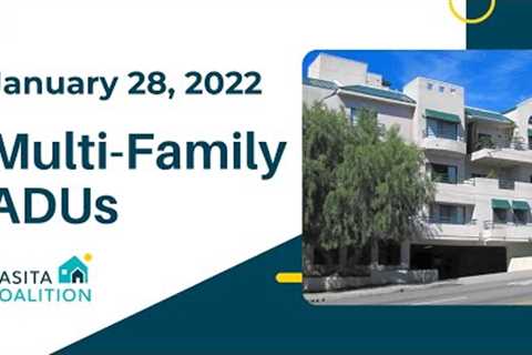 Multi-Family ADU Webinar (Hot Topics in Small Housing)