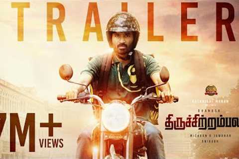 Thiruchitrambalam – Official Trailer | Dhanush | Sun Pictures | Anirudh | Mithran R Jawahar