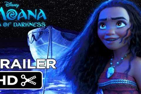 Moana 2 : Sea of Darkness (2022) Teaser Trailer Concept Animated Disney Movie