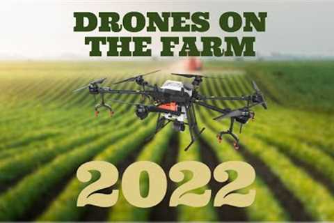 Top 10 Uses for Drones on the Farm 2022