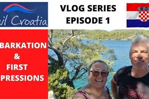 Episode 1 - Embarkation and First Impressions of our Elegance Cruise with Sail Croatia!