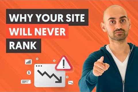 6 Reasons Why Your Site Will NEVER Rank (STOP Doing This) | Neil Patel's SEO Tips