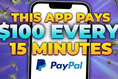 APP Pays $100 EVERY 15 MINUTES! | Make Free Easy PayPal Money Online 2022